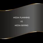 Media Buying vs Media Planning